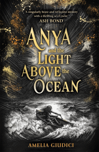 ANYA AND THE LIGHT ABOVE THE OCEAN