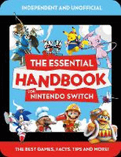 ESSENTIAL HANDBOOK FOR NINTENDO SWITCH, THE