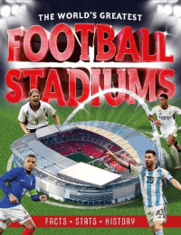 WORLD'S GREATEST FOOTBALL STADIUMS, THE