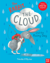 RABBIT, THE CLOUD AND THE RAINY DAY, THE
