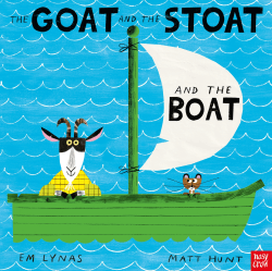 GOAT AND THE STOAT AND THE BOAT, THE