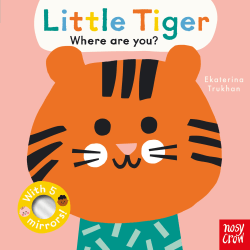LITTLE TIGER, WHERE ARE YOU? BOARD BOOK