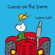 GOOSE ON THE FARM