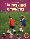 LIVING AND GROWING