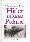 HITLER INVADES POLAND 1 SEPTEMBER 1939
