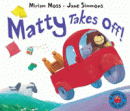 MATTY TAKES OFF!