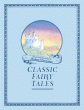 MICHAEL FOREMAN'S CLASSIC FAIRY TALES
