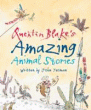 QUENTIN BLAKE'S AMAZING ANIMAL STORIES