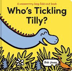 WHO'S TICKLING TILLY? BOARD BOOK