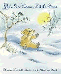 LET'S GO HOME, LITTLE BEAR