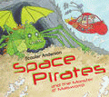 SPACE PIRATES AND THE MONSTER OF MALSWOMP