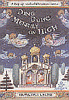 DING DONG! MERRILY ON HIGH