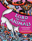 LORD OF THE ANIMALS: NATIVE AMERICAN CREATION MYTH