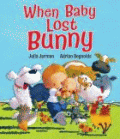 WHEN BABY LOST BUNNY