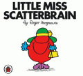LITTLE MISS SCATTERBRAIN