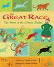 GREAT RACE THE STORY OF THE CHINESE ZODIAC