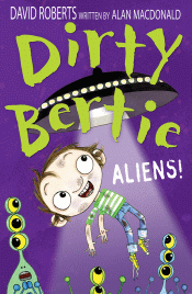 DIRTY BERTIE: ALIENS!
