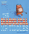 DIABOLICAL MR TIDDLES, THE