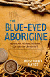 BLUE-EYED ABORIGINE, THE