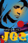 WHEN I WAS JOE