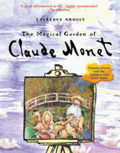 MAGICAL GARDEN OF CLAUDE MONET, THE
