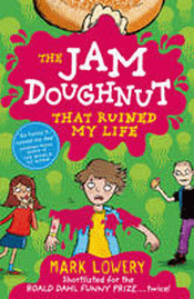 JAM DOUGHNUT THAT RUINED MY LIFE, THE