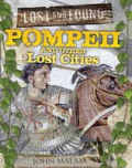 POMPEII AND OTHER LOST CITIES