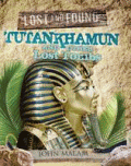 TUTANKHAMUN AND OTHER LOST TOMBS