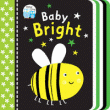 BABY BRIGHT BOARD BOOK