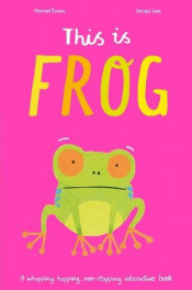 THIS IS FROG
