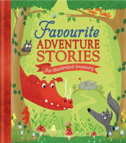 FAVOURITE ADVENTURE STORIES: AN ILLUSTRATED TREASU