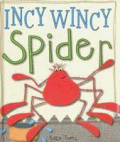 INCY WINCY SPIDER