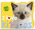 I LOVE KITTENS BOARD BOOK