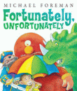 FORTUNATELY, UNFORTUNATELY