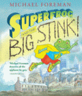 SUPERFROG AND THE BIG STINK!