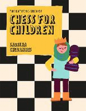 BATSFORD BOOK OF CHESS FOR CHILDREN NEW EDITION
