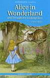 ALICE IN WONDERLAND AND THROUGH THE LOOKING-GLASS