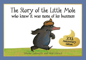 STORY OF THE LITTLE MOLE, THE