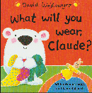 WHAT WILL YOU WEAR, CLAUDE?