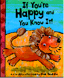 IF YOU'RE HAPPY AND YOU KNOW IT!