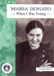 MARIA DONATO-WHEN I WAS YOUNG