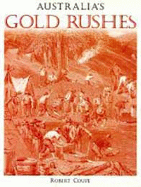 AUSTRALIA'S GOLD RUSHES