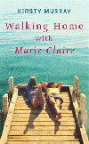 WALKING HOME WITH MARIE-CLAIRE