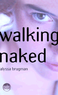WALKING NAKED