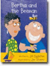 BERTHA AND THE BEEMAN