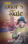 THOR'S TALE: ENDURANCE AND ADVENTURE IN THE SOUTHE