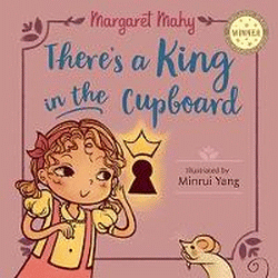 THERE'S A KING IN THE CUPBOARD
