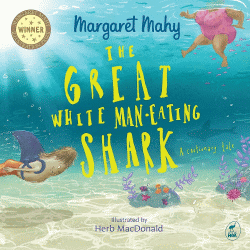 GREAT WHITE MAN-EATING SHARK: A CAUTIONARY TALE