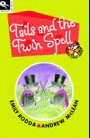 TAILS AND THE TWIN SPELL