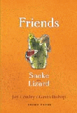 FRIENDS: SNAKE AND LIZARD